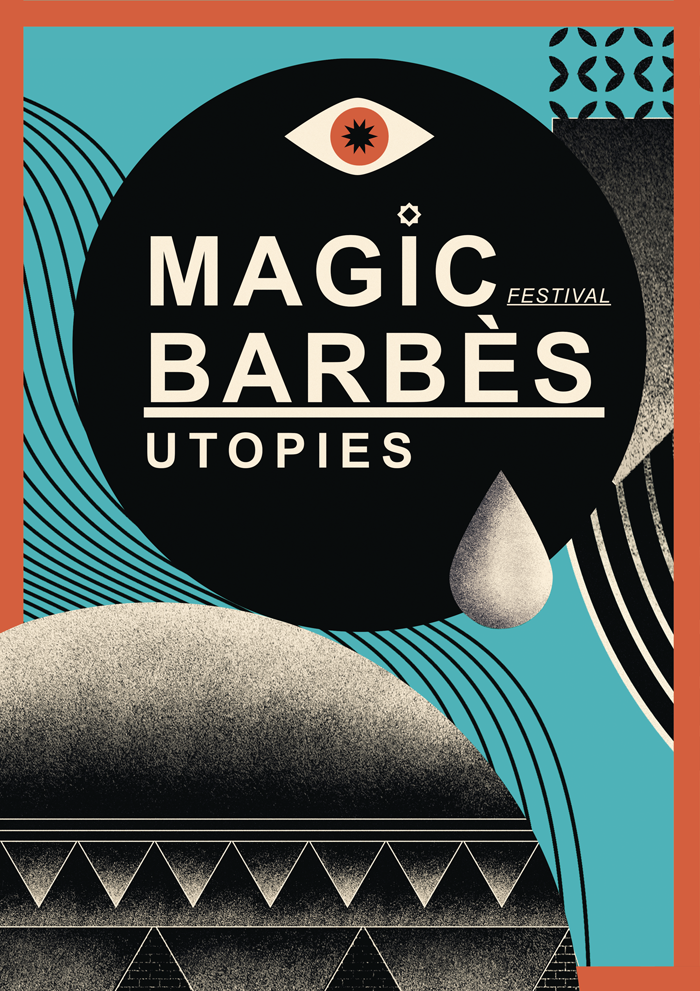 MAGIC BARBÈS FESTIVAL